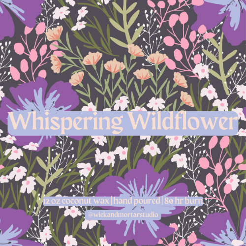 Limited Edition Candle Drop - Whispering Wildflower