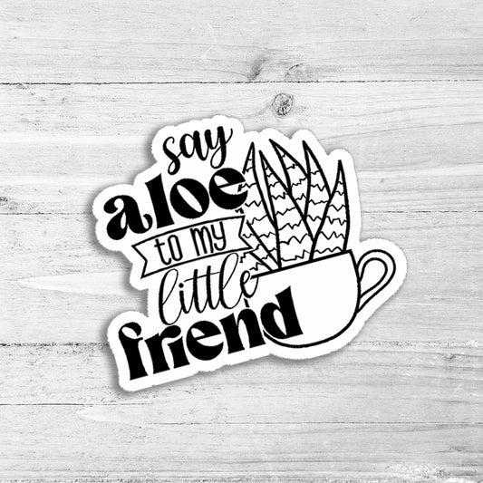 Say Aloe Sticker