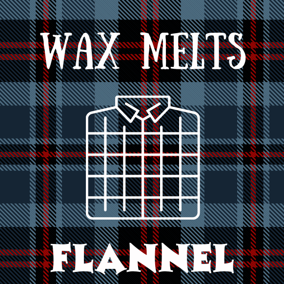 Flannel Wax Melts
