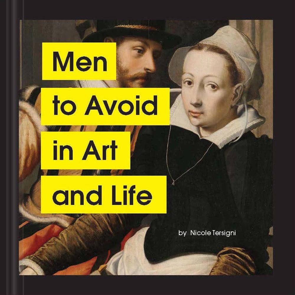 Men to Avoid in Art and Life Book