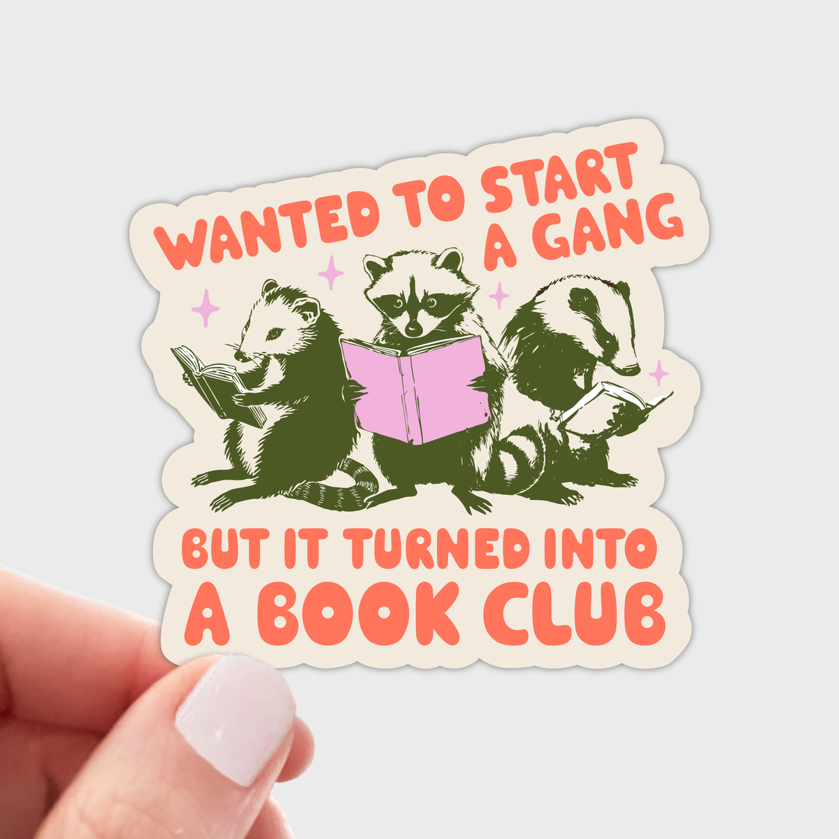 Wanted to Start a Gang Book Club Vinyl Sticker