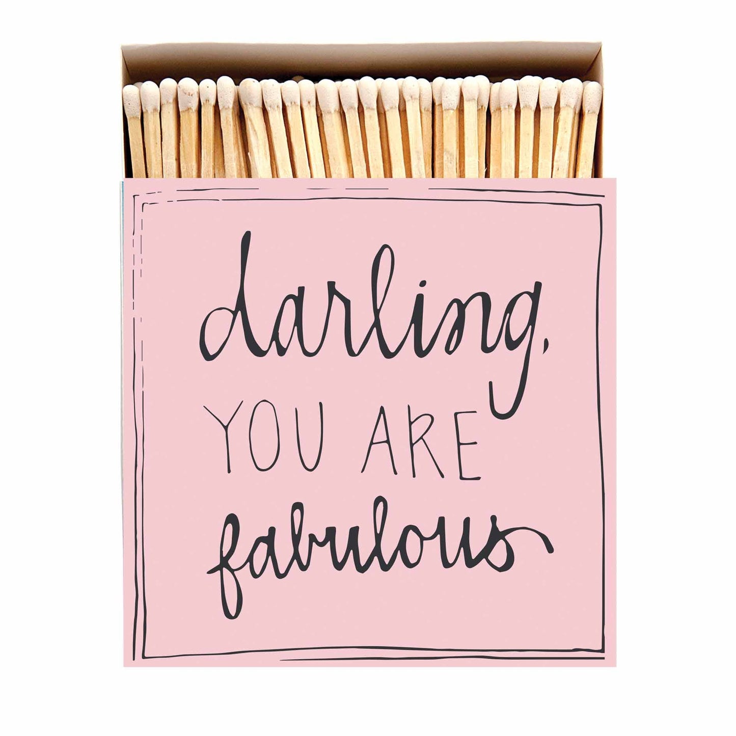 Darling You Are Fabulous Safety Matches | Pink Decorative Matchbox with 125 Matches