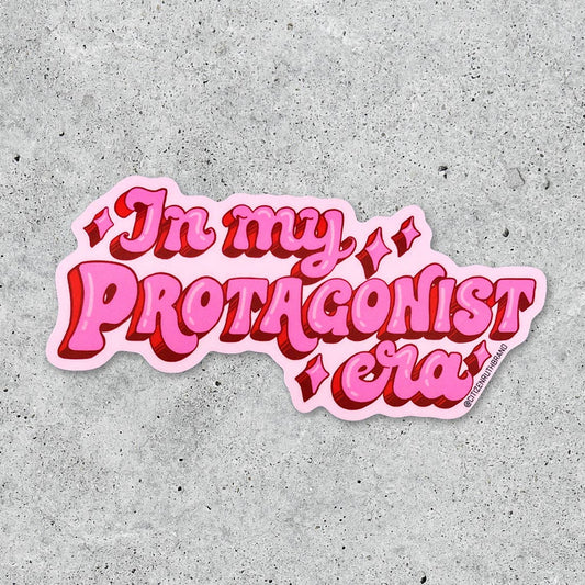 In My Protagonist Era Sticker