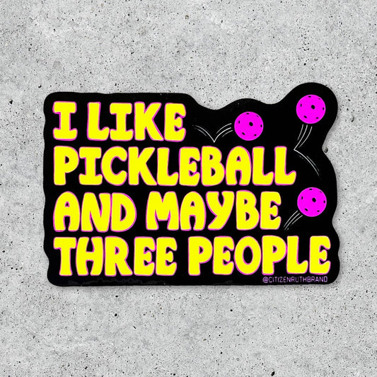 I like Pickleball Sticker
