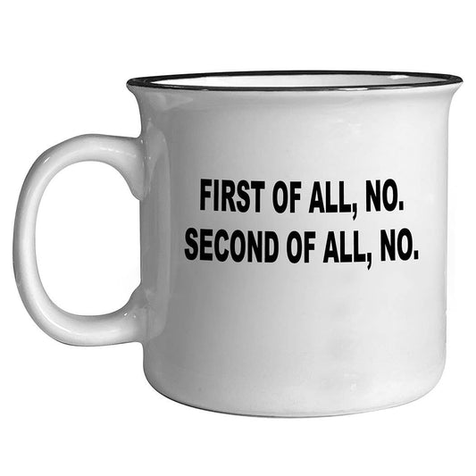 First No. Coffee Mug – 15 oz Funny Camp-Style Mug