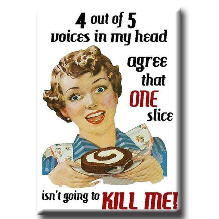 4 Out of 5 Voices Agree Magnet