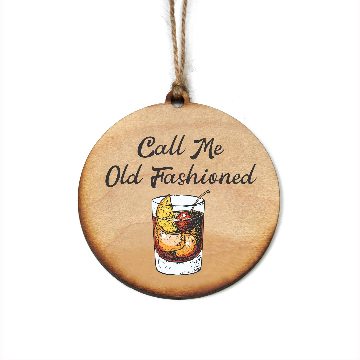 Call Me Old Fashioned Ornament
