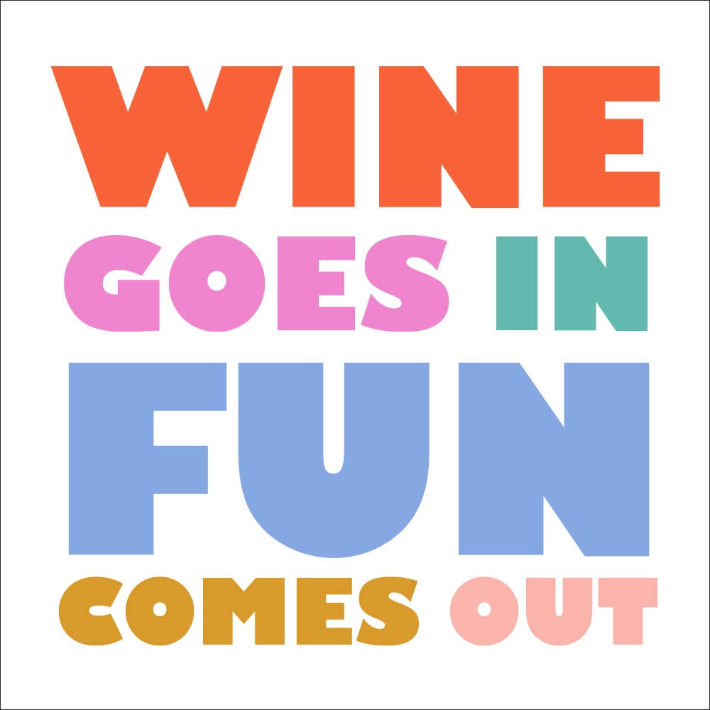 Wine Goes In Cocktail Napkins