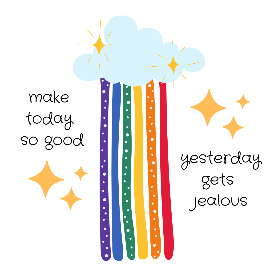 Today So Good Sticker