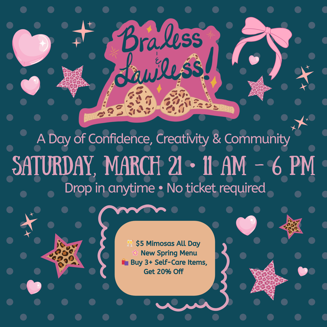 Braless & Lawless Returns March 21: A Day of Confidence, Creativity & Community