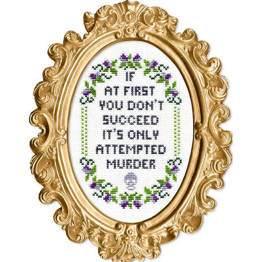 If At First You Don't Succeed: Cross Stitch Kit