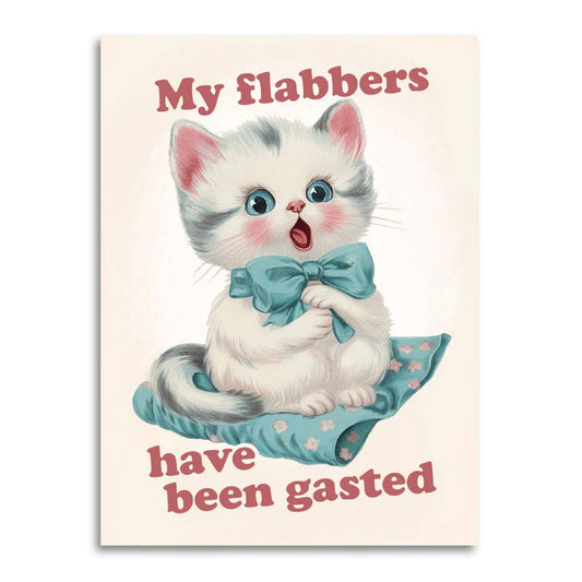 My Flabbers Have Been Gasted Card