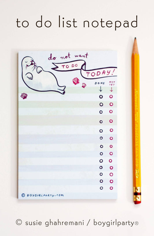 Do Not Want To Do List – Seal Notepad