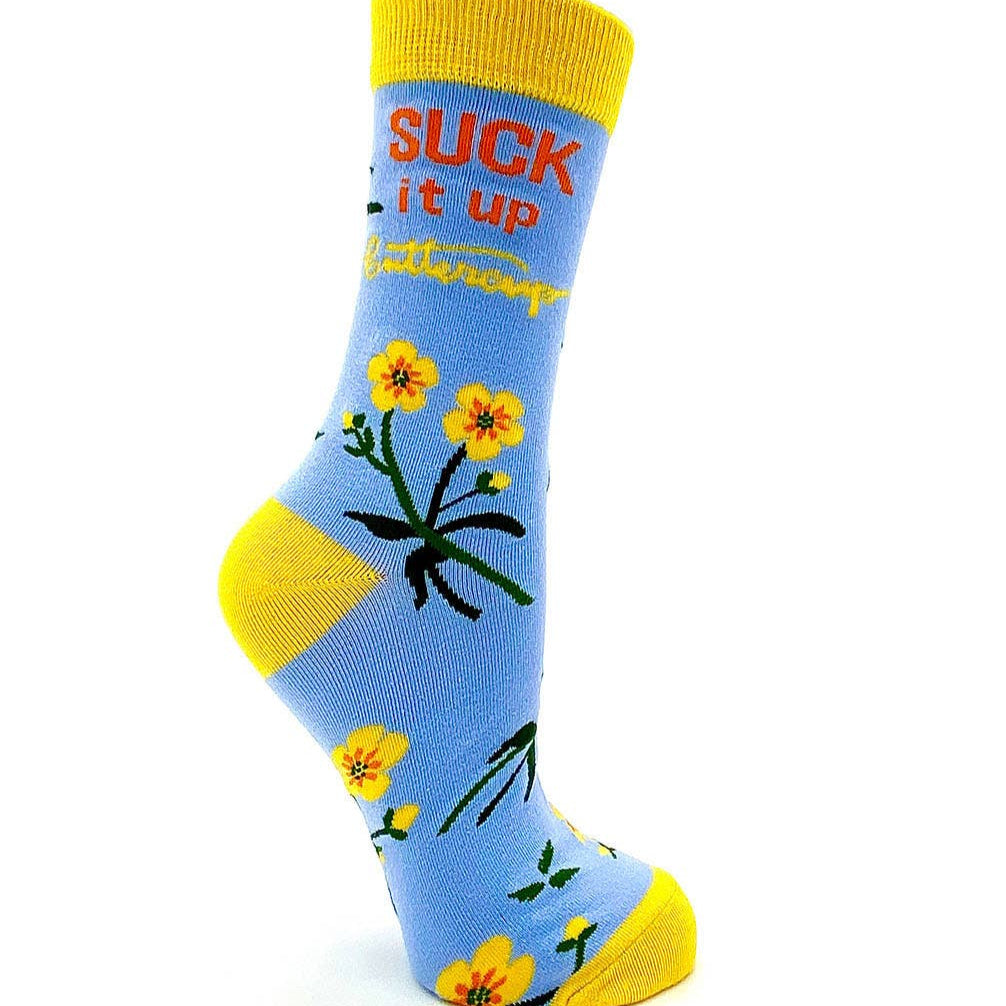 Suck It Up Buttercup Socks