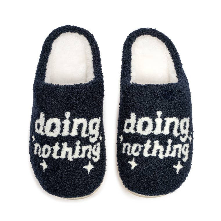 Doing Nothing Cozy Slippers