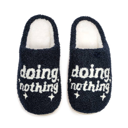 Doing Nothing Cozy Slippers