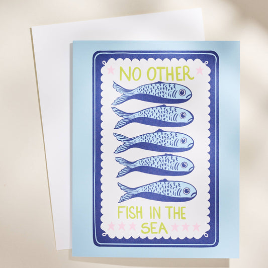 No Other Fish In the Sea Greeting Card