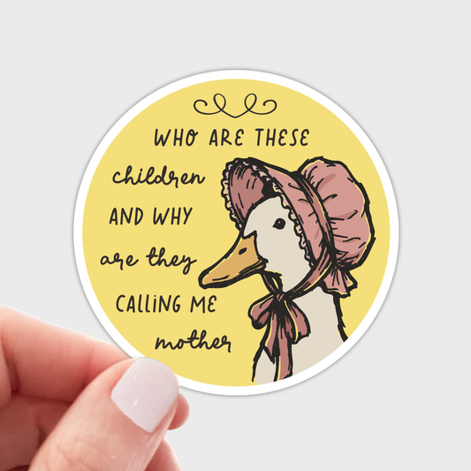 Who Are These Children Funny Goose Vinyl Sticker