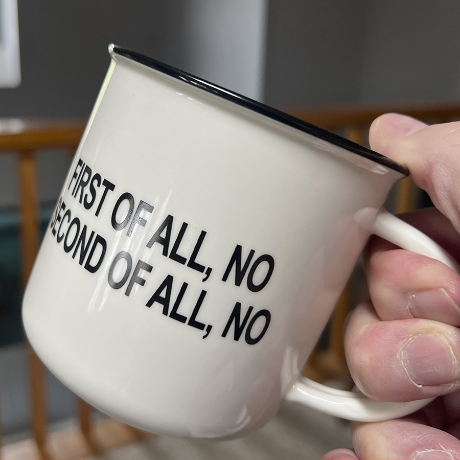 First No. Coffee Mug – 15 oz Funny Camp-Style Mug