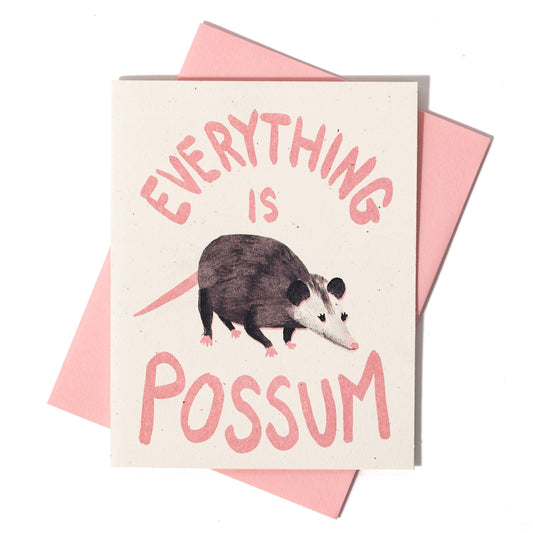 Everything Is Possum Risograph Greeting Card