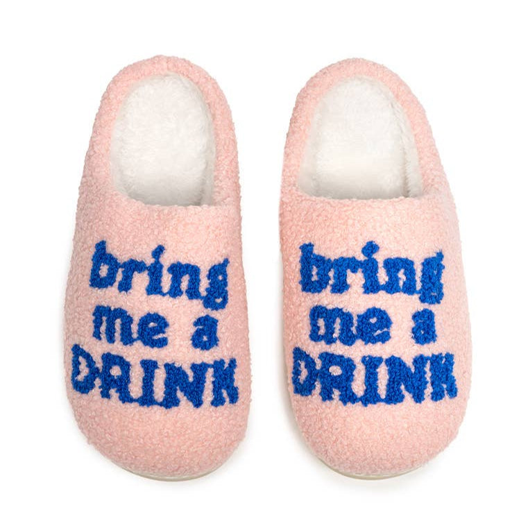 Bring Me a Drink Slippers