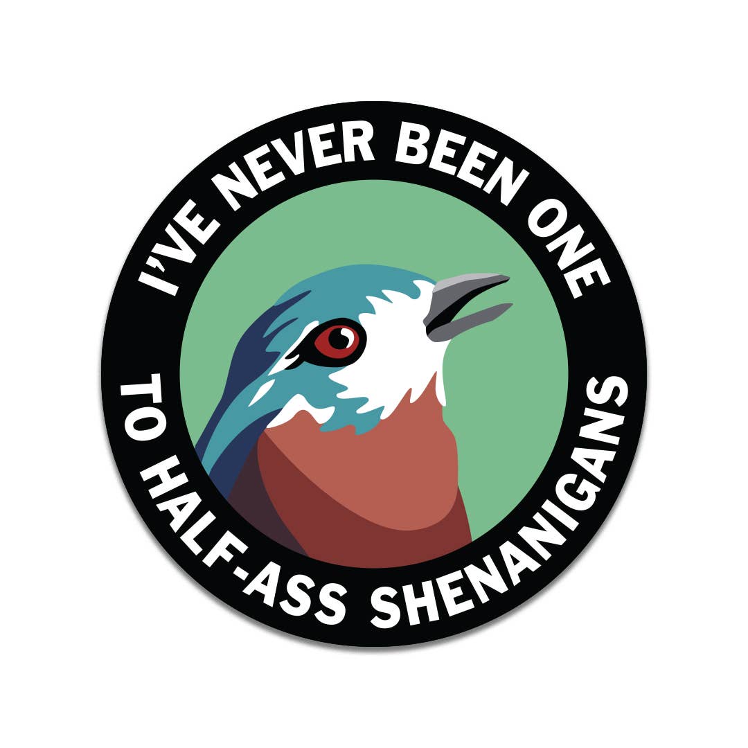 Shenanigans Vinyl Sticker