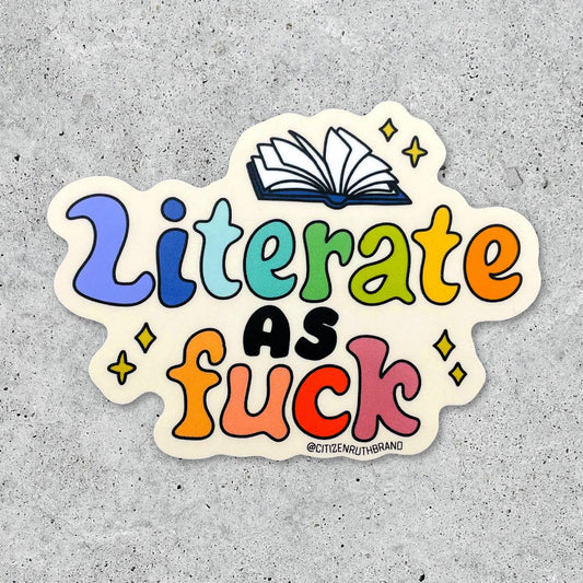 Literate As F**k Sticker