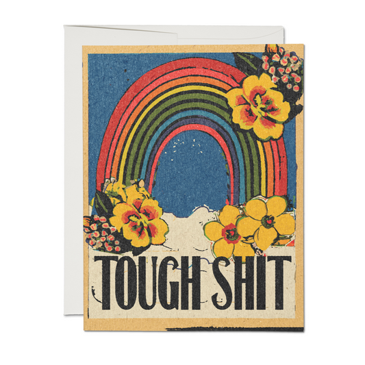 Tough Sh*t Greeting Card