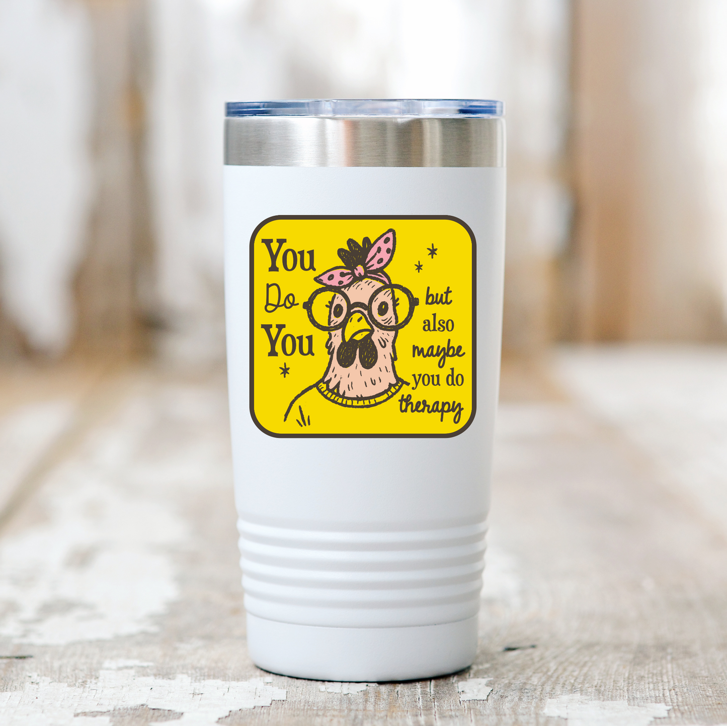 You Do You but Therapy Too Sticker