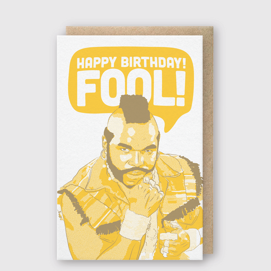 Happy Birthday Fool Greeting Card
