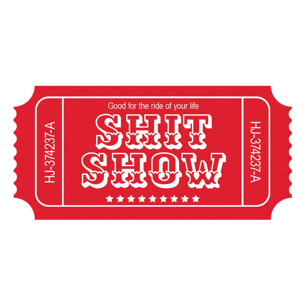Shit Show Sticker