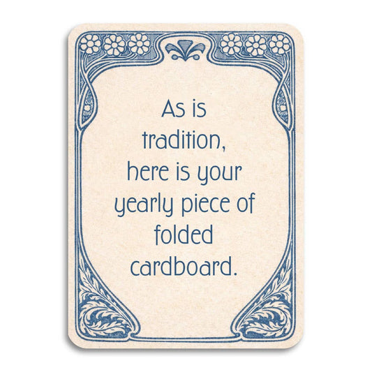 As Is Tradition Birthday Card