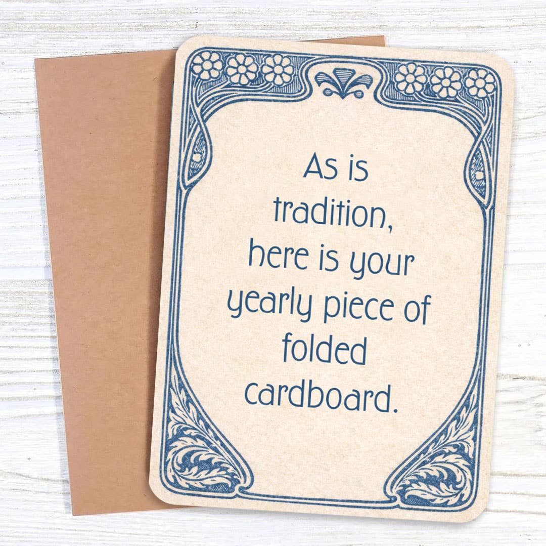 As Is Tradition Birthday Card