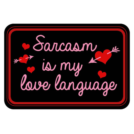 SARCASM LOVE Vinyl Sticker – Funny Sarcastic Sticker