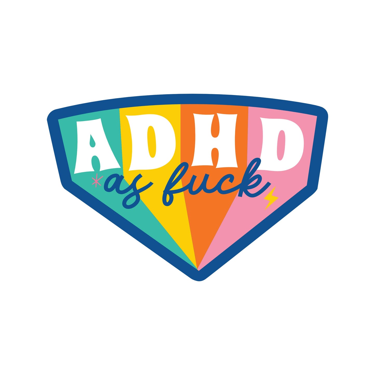 ADHD as F*ck Sticker