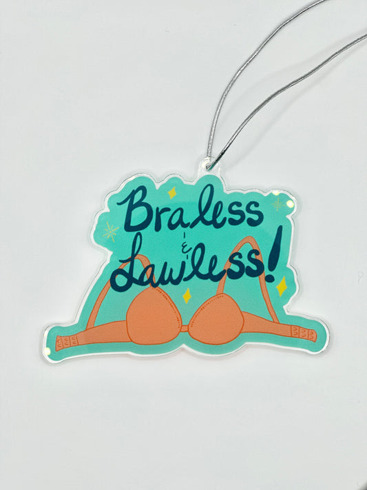 Braless & Lawless Ornament