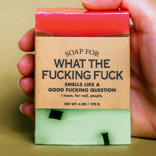 Soap for What The F*cking F*ck