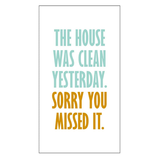 House Was Clean Yesterday Guest Napkins