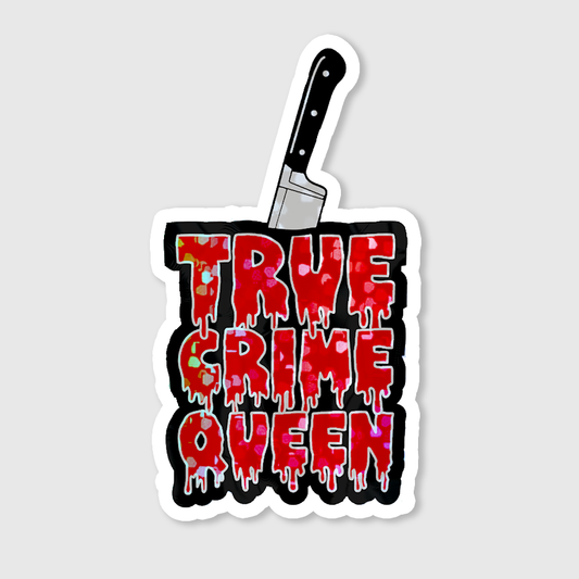 True Crime Queen Sticker | Waterproof Vinyl Decal for True Crime Fans