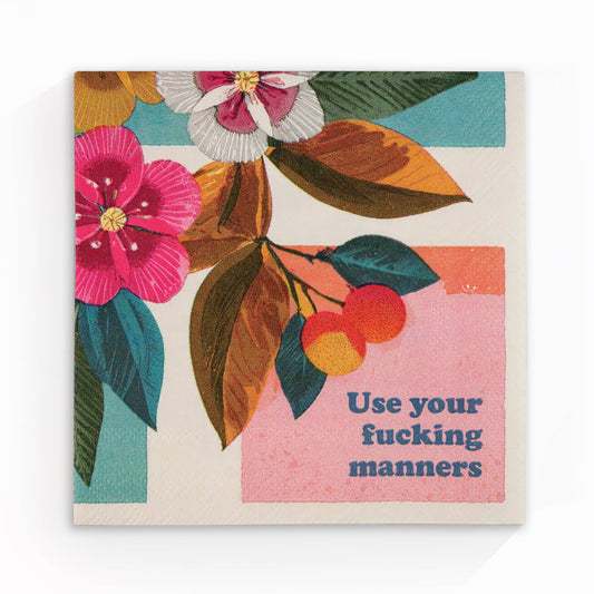 Use Your Fucking Manners Cocktail Napkins