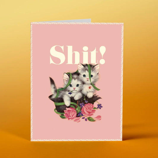 Sh*t Kitties Card